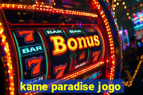 kame paradise jogo